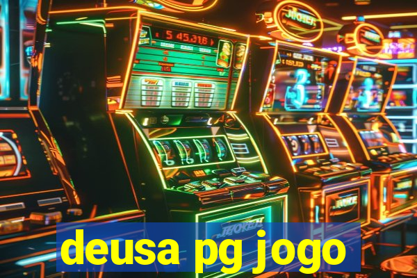 deusa pg jogo